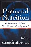 Perinatal Nutrition: Optimizing Infant Health & Development (Nutrition and Disease Prevention)