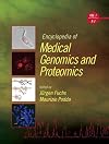 Encylopedia of medical genomics and proteomics