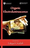 Organic Electroluminescence (Optical Science and Engineering)