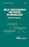Self-organizing methods in modeling : GMDH-type algorithms