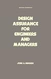 Design Assurance for Engineers and Managers (Dekker Mechanical Engineering)