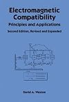 Electromagnetic Compatibility: Principles and Applications, Second Edition, Revised and Expanded (Electrical and Computer Engineering)