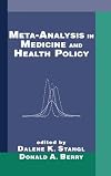 Meta-Analysis in Medicine and Health Policy