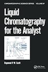 Liquid Chromatography for the Analyst