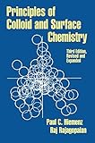 Principles Of Colloid And Surface Chemistry Third Edition Revised And Expanded