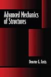 Advanced mechanics of structures