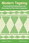Modern Tagalog: Grammatical Explanations and Exercises for Non-native Speakers