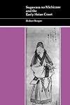 Sugawara no Michizane and the Early Heian Court