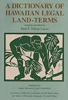 A Dictionary of Hawaiian Legal Land-Terms