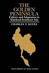 Golden Peninsula: Culture and Adaptation in Mainland Southeast Asia (Shaps Library of Asian Studies)