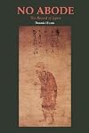 No Abode: The Record of Ippen (Rev) (Ryukoku-Ibs Studies in Buddhist Thought and Tradition)