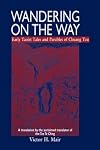 Wandering on the Way: Early Taoist Tales and Parables of Chuang Tzu