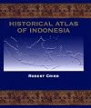 Historical Atlas of Indonesia