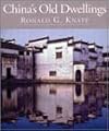 China's Old Dwellings