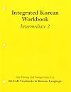 Integrated Korean Workbook: Intermediate 2 (Klear Textbooks in Korean Language)