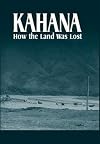 Kahana: How the Land Was Lost