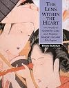 The Western Scientific Gaze and Popular Imagery in Later Edo Japan: The Lens within the Heart