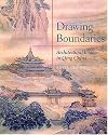 Drawing boundaries : architectural images in Qing China