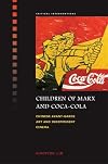 Children of Marx and Coca-Cola: Chinese Avant-Grade Art and Independent Cinema