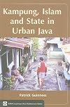 Kampung, Islam and State in Urban Java (ASAA Southeast Asia Publications)