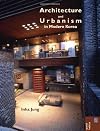 Architecture and Urbanism in Modern Korea (Spatial Habitus: Making and Meaning in Asia's Architecture)