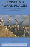Revisiting Rural Places: Pathways to Poverty and Prosperity in Southeast Asia (Challenges of the Agrarian Transition in Southeast Asia)
