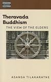 Theravada Buddhism: The View of the Elders (Dimensions of Asian Spirituality)