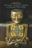 Asian Traditions Of Meditation