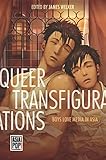 Queer transfigurations