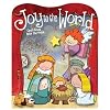 Joy to the World: Open Cover... Hear the Music! A Sing-along Christmas Pageant Created Just for You!