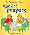 The Berenstain Bears' Book of Prayers (Berenstain Bears)