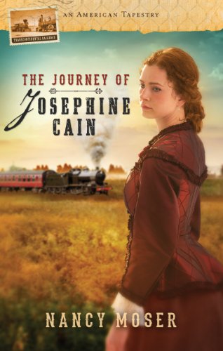 The Journey of Josephine Cain (By: Nancy Moser) cover