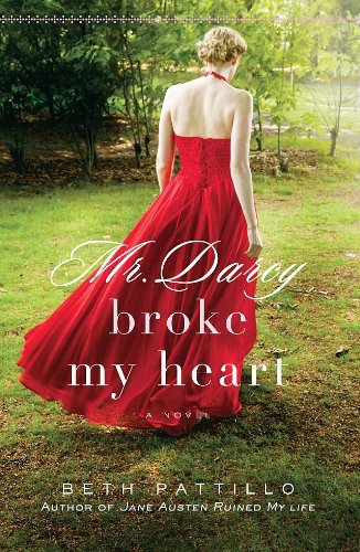 Mr. Darcy Broke My Heart book cover