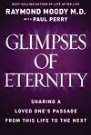 Glimpses of Eternity