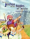 The Story of Joshua and the Bugles of Jericho