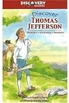 Discover Thomas Jefferson: Architect, Inventor, President (Discovery Readers)