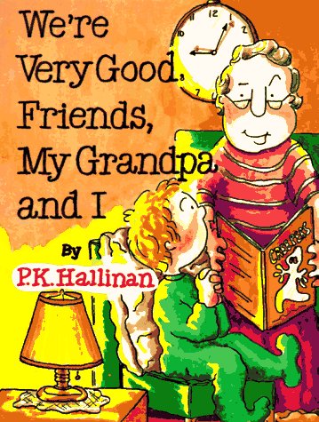 Cover of We're Very Good Friends, My Grandpa and I