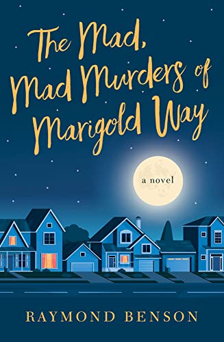 The Mad, Mad Murders of Marigold Way cover