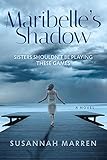 Maribelle’s Shadow