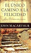 Unico camino a la felicidad (Spanish Edition)