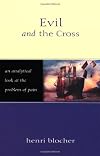 Evil and the Cross: An Analytical Look at the Problem of Pain