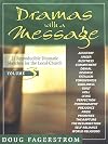 Dramas with a Message, Vol. 3: 21 Dramatic Sketches for the Local Church (Dramas with a Message)