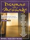 Dramas with a Message, Vol. 4: 21 Reproducible Dramatic Sketches for the Local Church (Dramas with a Message)