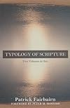 Typology of Scripture (Kregel Classic Reprint Library)