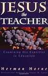 Jesus the Teacher: Examining His Expertise in Education
