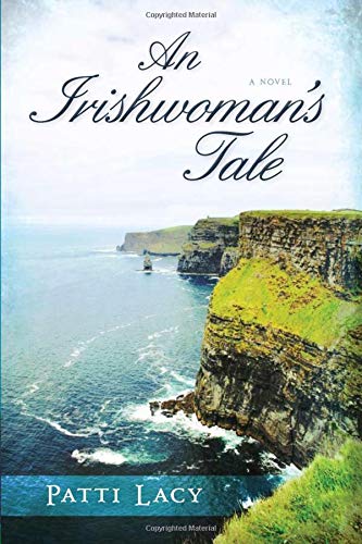 An Irishwoman's tale / Patti Lacy