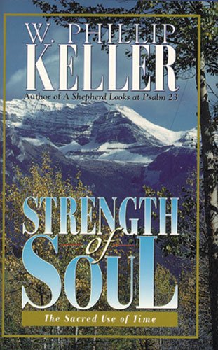 Strength of Soul: The Sacred Use of Time book cover