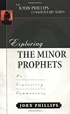 Exploring the Minor Prophets