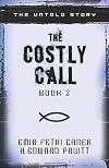 The costly call
