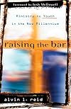 Raising the Bar: Ministry to Youth in the New Millennium